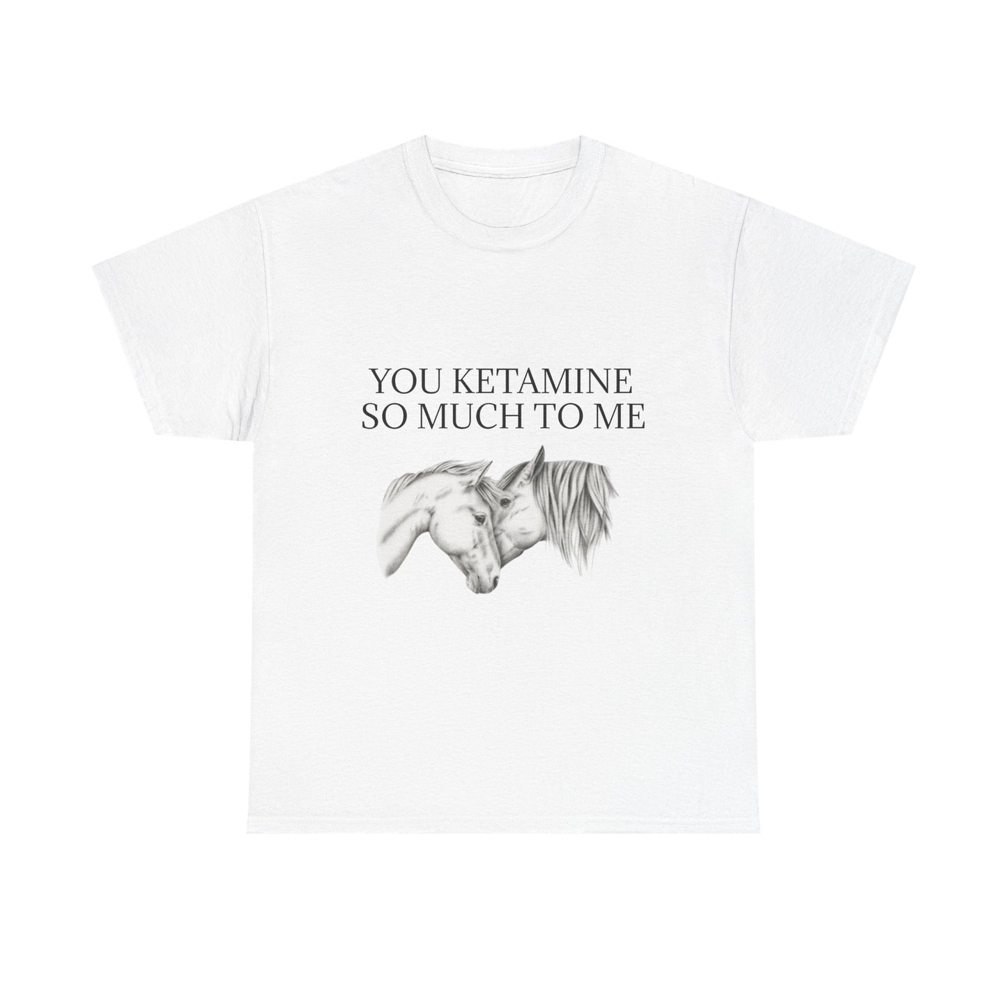 Ketamine So Much To Me Tee