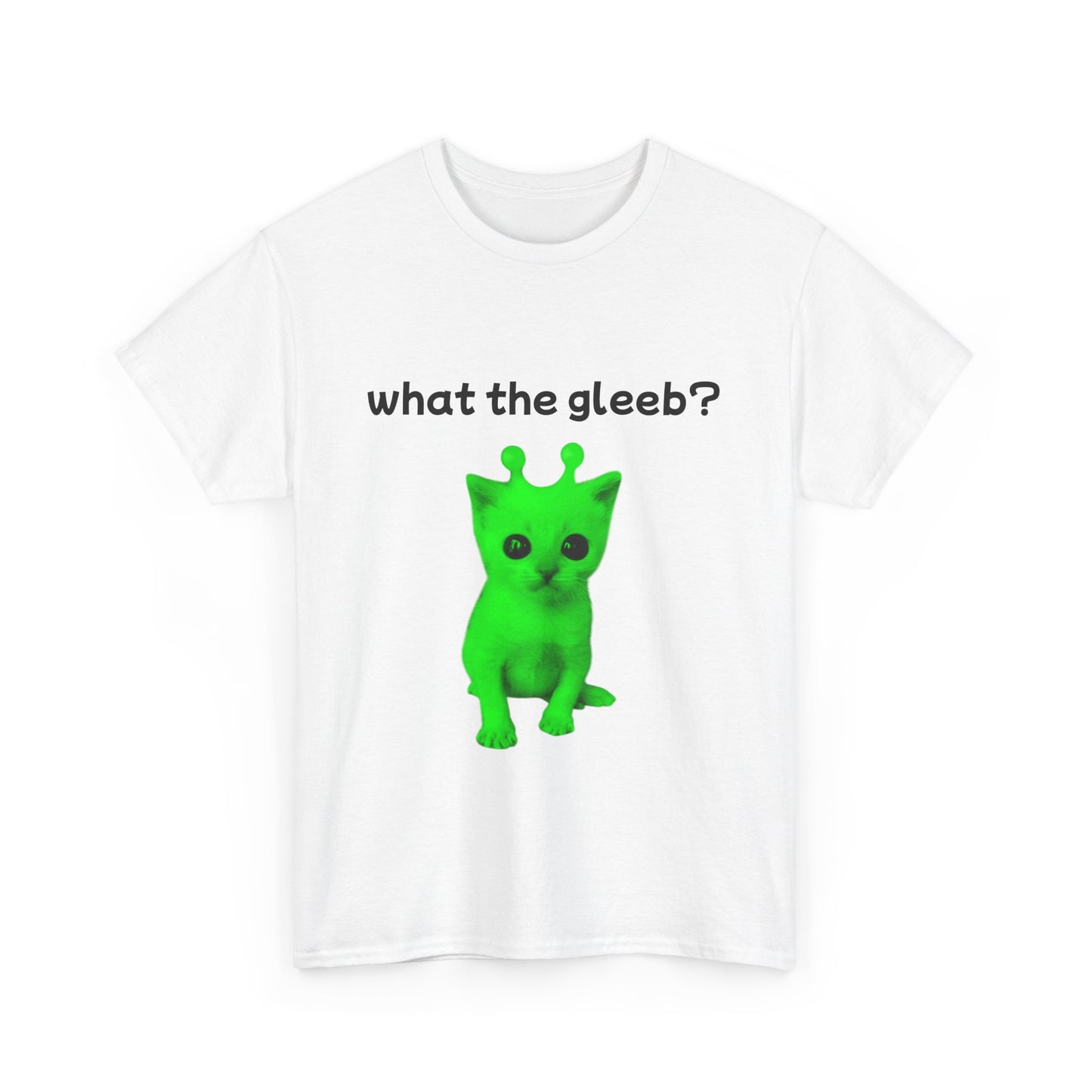 What the Gleeb? Tee