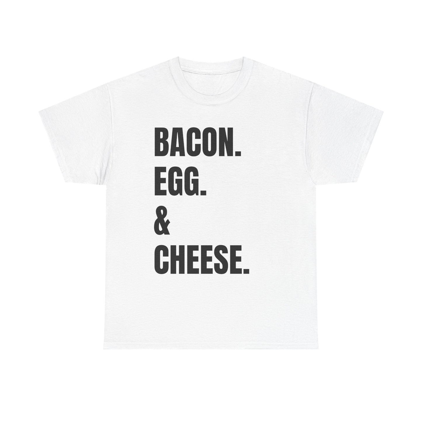 Bacon Egg & Cheese Tee