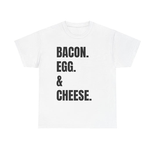 Bacon Egg & Cheese Tee