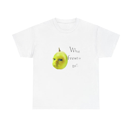 What Frewt Is This? Tee