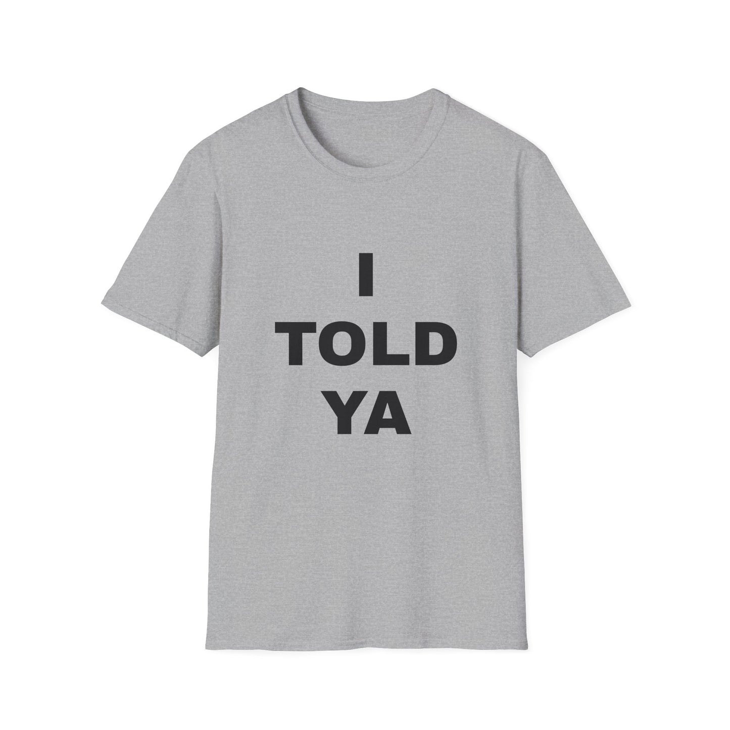 Challengers Told Ya Tee