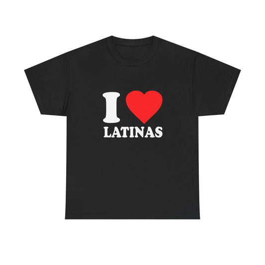 I Love Latinas Tee