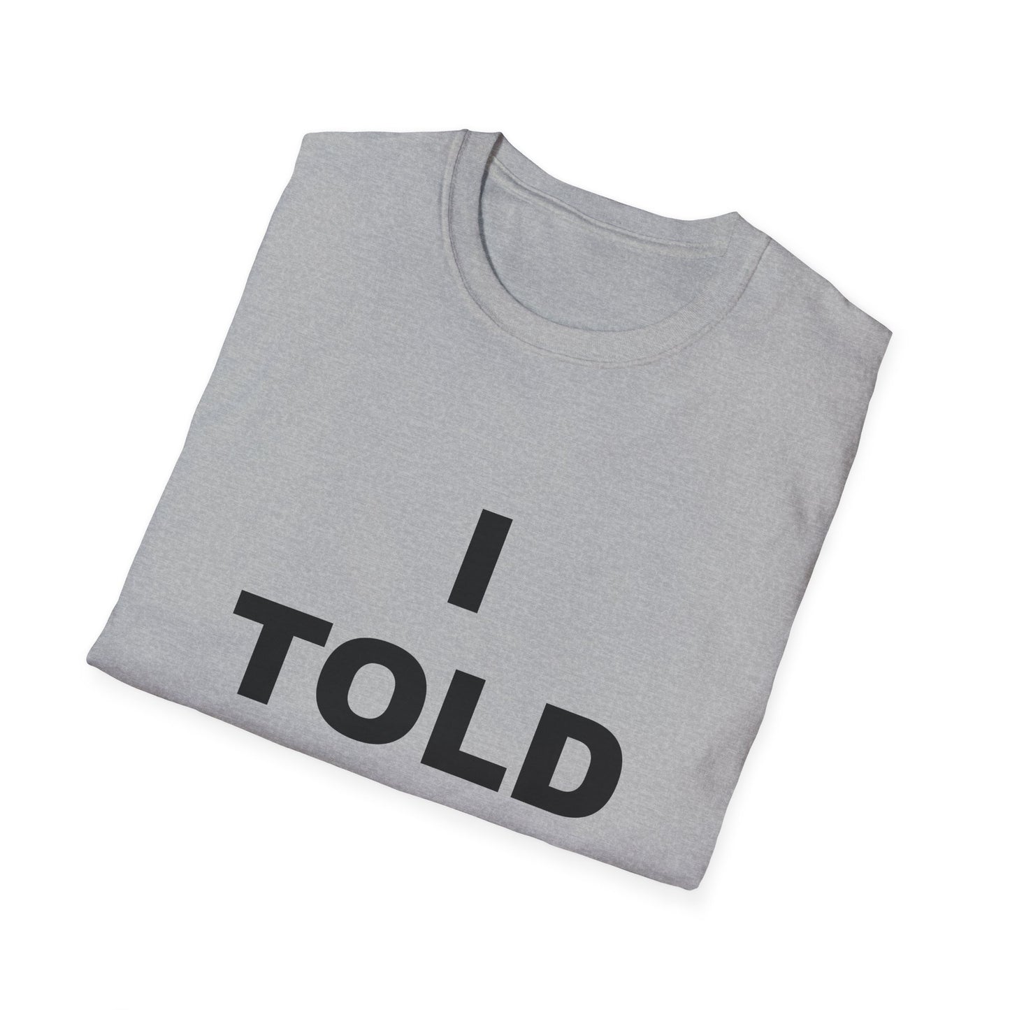 Challengers Told Ya Tee
